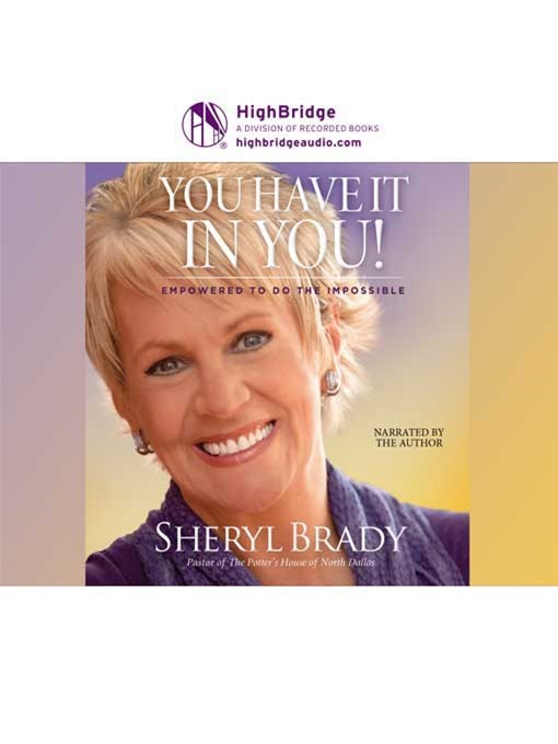 Title details for You Have It In You! by Sheryl Brady - Available